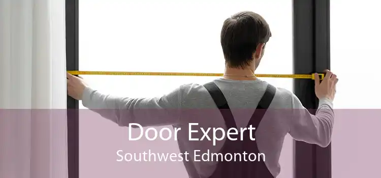 Door Expert Southwest Edmonton